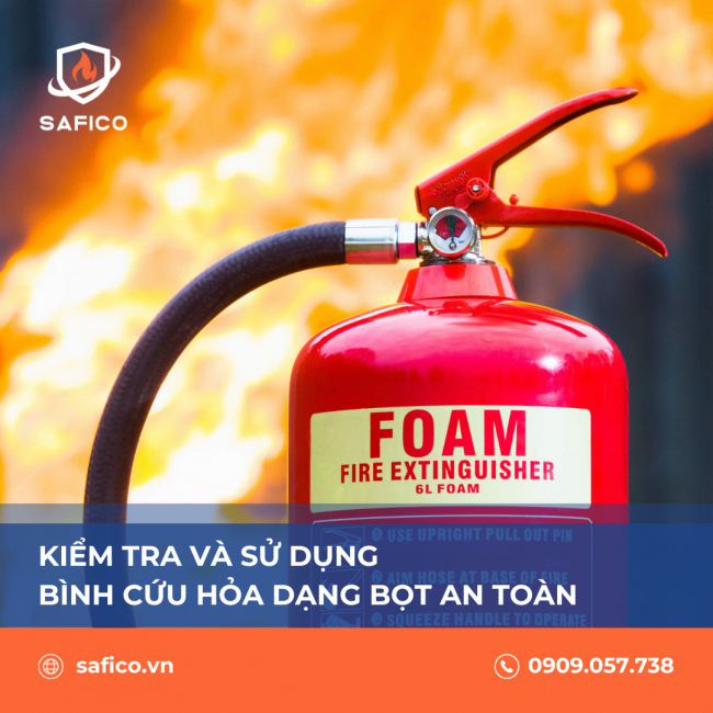 Kiểm tra và sử dụng bình cứu hỏa dạng bột an toàn